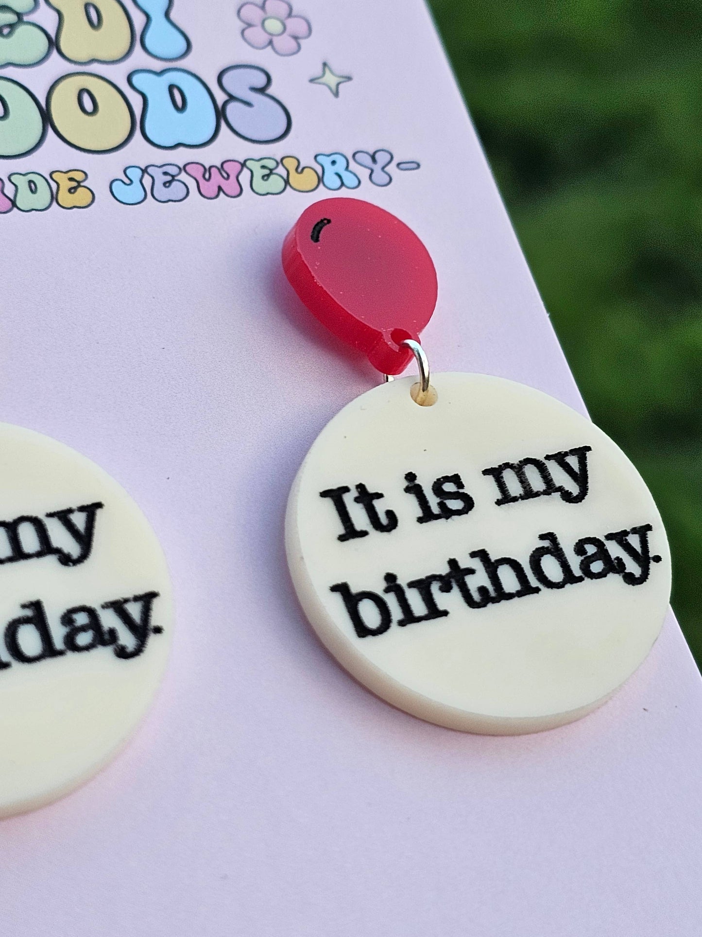 It is my birthday Celebration Medallion Earrings