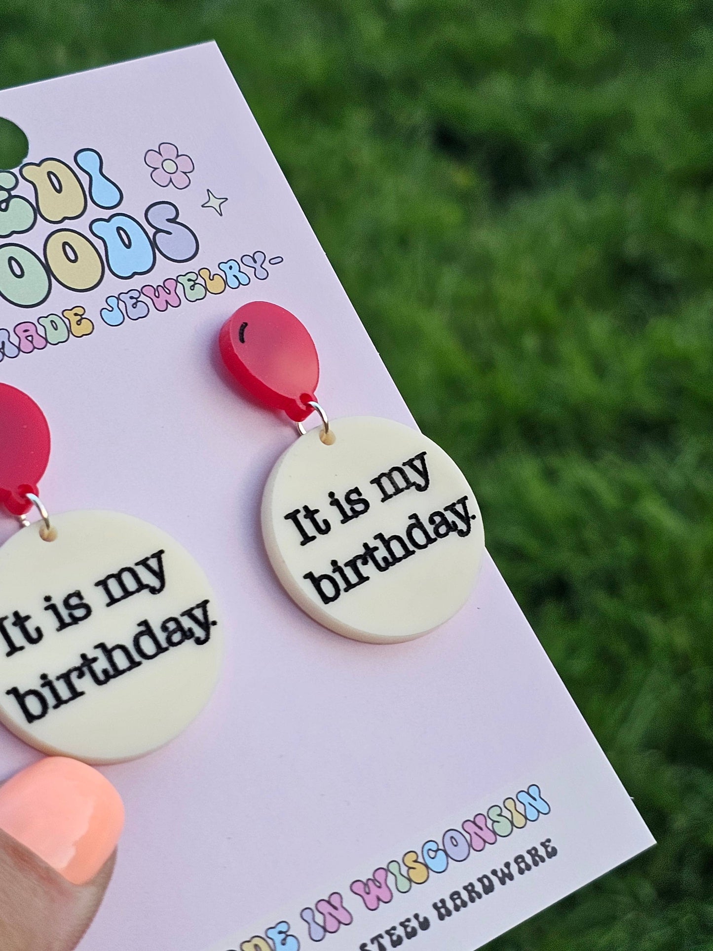 It is my birthday Celebration Medallion Earrings