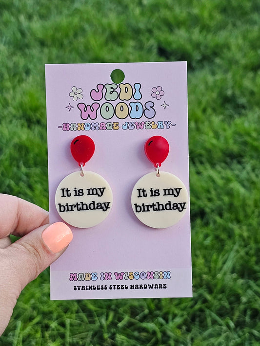 It is my birthday Celebration Medallion Earrings